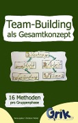 Cover-Bild zum Titel 'Team-Building als Gesamtkonzept' von ''