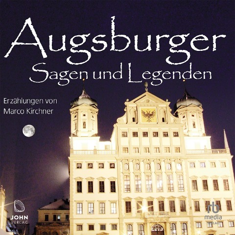Augsburger Sagen und Legenden - Marco Kirchner