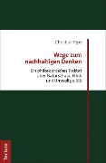 Cover-Bild zum Titel 'Wege zum nachhaltigen Denken' von 'Christian Tepe'