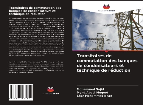 Transitoires de commutation des banques de condensateurs et technique de réduction - Mohammed Sajid, Mohd. Abdul Muqeet, Sher Mohammed Khan