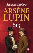 Cover-Bild zum Titel 'Lupin. 813. Detektivroman' von 'Maurice Leblanc'