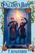 Cover-Bild zum Titel 'Paladin's Hope' von 'T. Kingfisher'