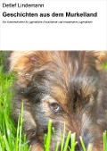 Cover-Bild zum Titel 'Geschichten aus dem Murkelland' von 'Detlef Lindemann'