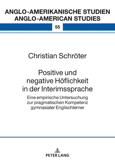 Positive und negative Höflichkeit in der Interimssprache - Christian Schröter