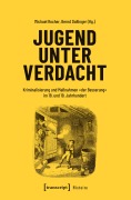 Cover-Bild zum Titel 'Jugend unter Verdacht' von ''