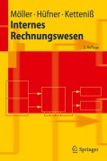 Cover-Bild zum Titel 'Internes Rechnungswesen' von 'Peter Möller, Holger Ketteniß, Bernd Hüfner'