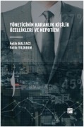 Cover-Bild zum Titel 'Yöneticinin Karanlik Kisilik Özellikleri Ve Nepotizm' von 'Fatih Baltaci'