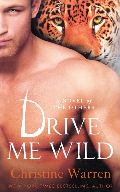 Drive Me Wild - Christine Warren