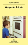 Cover-Bild zum Titel 'Golpe de Karate' von 'Dorthe Nors'