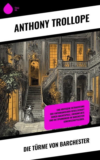 Die Türme von Barchester - Anthony Trollope