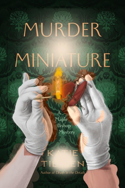 Murder in Miniature - Katie Tietjen