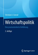 Cover-Bild zum Titel 'Wirtschaftspolitik' von 'Christian A. Conrad'