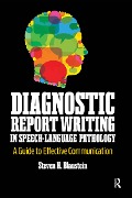 Cover-Bild zum Titel 'Diagnostic Report Writing In Speech-Language Pathology' von 'Steven Blaustein'
