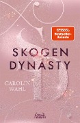 Skogen Dynasty (Crumbling Hearts, Band 1) - Carolin Wahl
