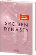Cover-Bild zum Titel 'Skogen Dynasty (Crumbling Hearts, Band 1)' von 'Carolin Wahl'