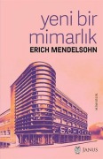 Cover-Bild zum Titel 'Yeni Bir Mimarlik' von 'Erich Mendelsohn'