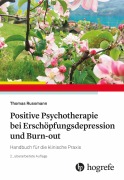 Cover-Bild zum Titel 'Positive Psychotherapie bei Erschöpfungsdepression und Burn-out' von 'Thomas Russmann'