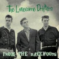 Back From The Backwoods - The Lonesome Drifters