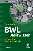Cover-Bild zum Titel 'BWL Basiswissen' von 'Volker Schultz'