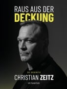 Raus aus der Deckung - Daniel Duhr, Christian Zeitz