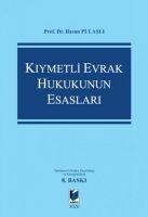 Kiymetli Evrak Hukukunun Esaslari - Hasan Pulasli