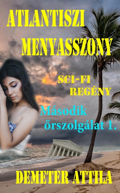 Atlantiszi menyasszony - Demeter Attila