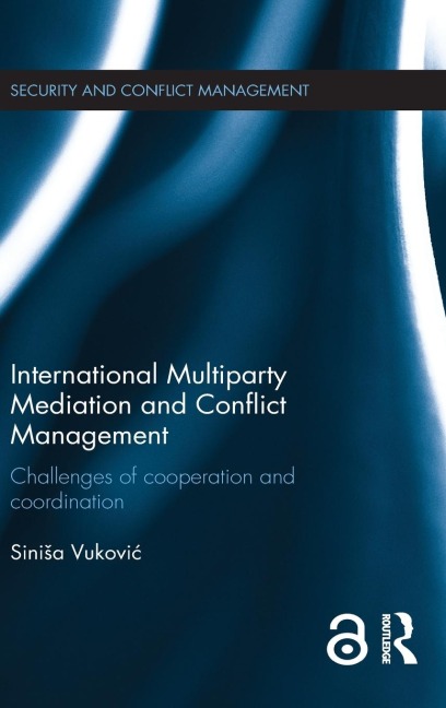 International Multiparty Mediation and Conflict Management - Sinisa Vukovic