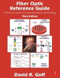 Cover-Bild zum Titel 'Fiber Optic Reference Guide' von 'David Goff'