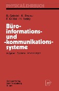 Cover-Bild zum Titel 'Büroinformations- und -kommunikationssysteme' von 'Roland Gabriel, Klaus Begau, Friedrich Knittel, Holger Taday'