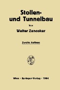 Cover-Bild zum Titel 'Stollen- und Tunnelbau' von 'Walter Zanoskar'