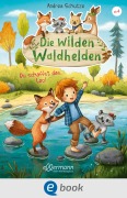 Cover-Bild zum Titel 'Die wilden Waldhelden. Du schaffst das, Leo!' von 'Andrea Schütze'