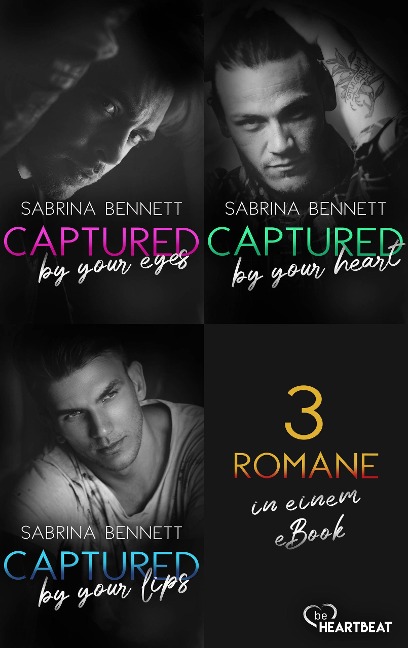 Captured by you - 3 Romane in einem eBook - Sabrina Bennett