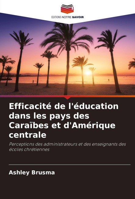 Efficacité de l'éducation dans les pays des Caraïbes et d'Amérique centrale - Ashley Brusma