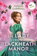 Cover-Bild zum Titel 'Die Lady von Blackheath Manor' von 'Susan Carroll'