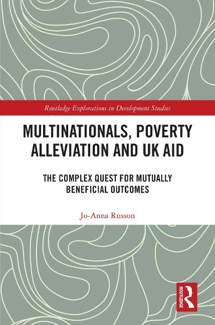 Multinationals, Poverty Alleviation and UK Aid - Jo-Anna Russon