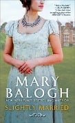 Slightly Married - Mary Balogh