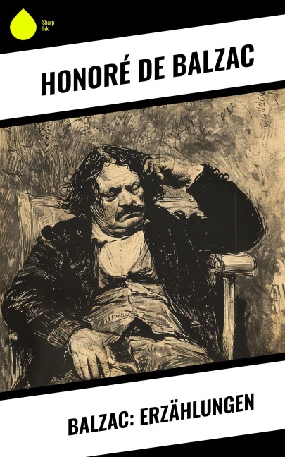Balzac: Erzählungen - Honoré de Balzac