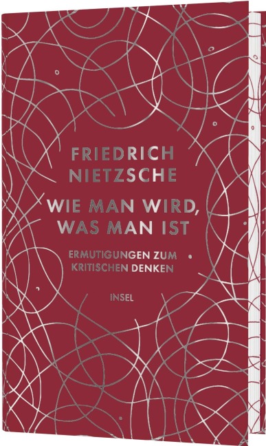 Wie man wird, was man ist - Friedrich Nietzsche