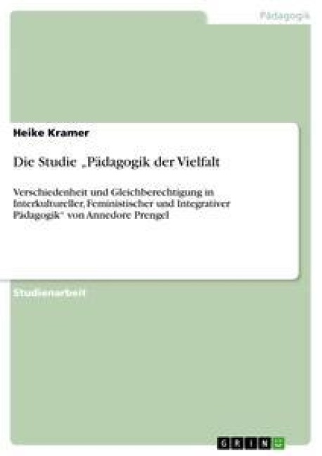 Die Studie "Pädagogik der Vielfalt - Heike Kramer