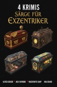 Cover-Bild zum Titel '4 Krimis: Särge für Exzentriker' von 'Alfred Bekker, Max Brand, Jack Raymond, Wadsworth Camp'