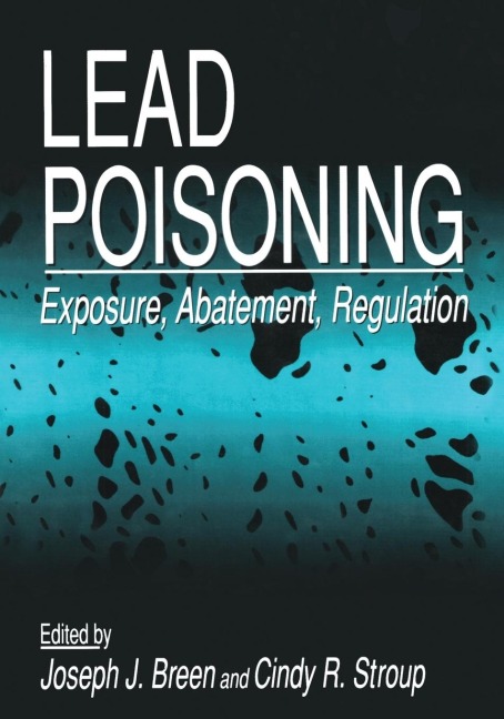 Lead Poisoning - Joseph J. Breen, Cindy R. Stroup