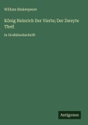 Cover-Bild zum Titel 'König Heinrich Der Vierte; Der Zweyte Theil' von 'William Shakespeare'