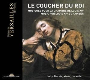 Le Coucher du Roi-Musik für Ludwig XIV - Valerie/Cottet Balssa