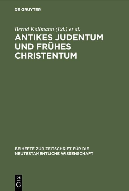 Antikes Judentum und Frühes Christentum - 