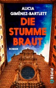 Cover-Bild zum Titel 'Die stumme Braut' von 'Alicia Giménez-Bartlett'