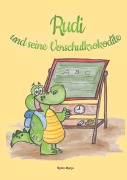 Cover-Bild zum Titel 'Rudi und seine Vorschulkrokodile' von 'Robin Monja'