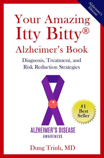 Your Amazing Itty Bitty® Alzheimer's Book - Dung Trinh