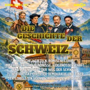 Cover-Bild zum Titel 'Die Geschichte der Schweiz - Keltische Wurzeln, römisches Erbe, mittelalterliche Bündnisse, Eidgenossenschaft und Alpenpässe - Neutralität und direkte Demokratie' von 'Bert Alexander Petzold'
