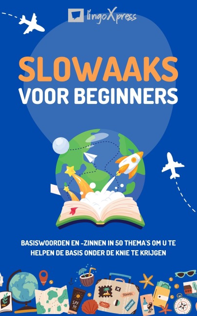 Slowaaks voor beginners - Lingoxpress