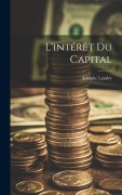 Cover-Bild zum Titel 'L'intérêt Du Capital' von 'Adolphe Landry'
